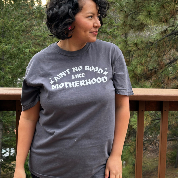 Ain't No Hood Like Motherhood T-shirt