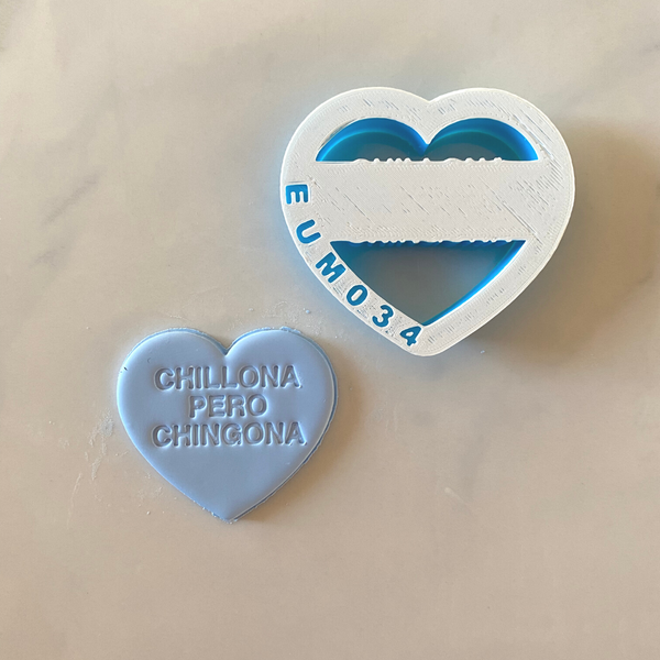 034 - Chillona Pero Chingona Heart