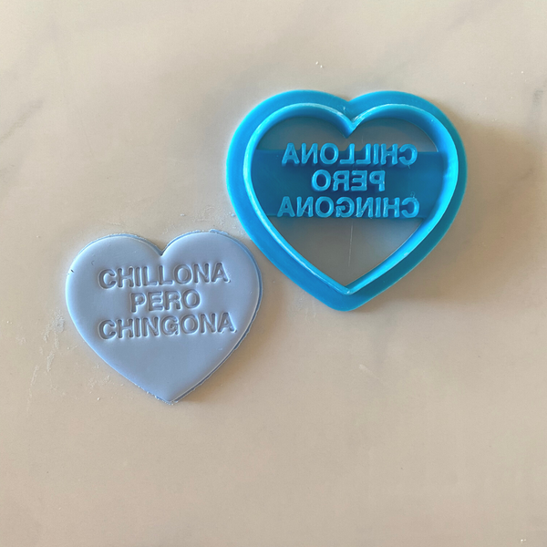 034 - Chillona Pero Chingona Heart